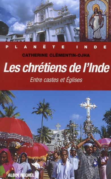 Emprunter Les chrétiens de l'Inde. Entre castes et Eglises livre