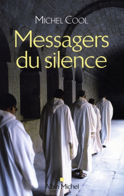 Emprunter Messagers du silence. Les nouvelles voix monastiques livre