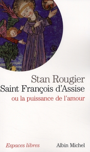 Emprunter Saint François d'Assise. Ou la puissance de l'amour livre