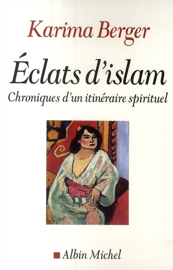 Emprunter Eclats d'Islam. Chroniques d'un itinéraire spirituel livre