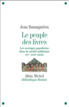 Emprunter Le peuple des livres. Les ouvrages populaires dans la société ashkénaze XVIe-XVIIIe siècle livre