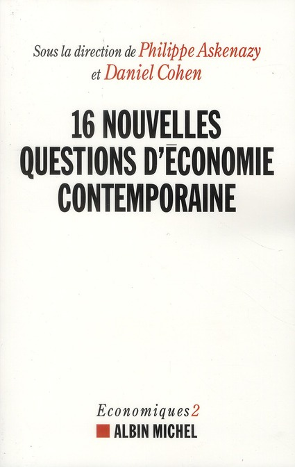 Emprunter 16 nouvelles questions d'économie contemporaine livre