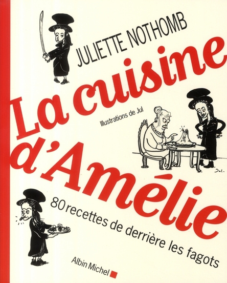 Emprunter La cuisine d'Amélie. 80 Recettes de derrière les fagots livre