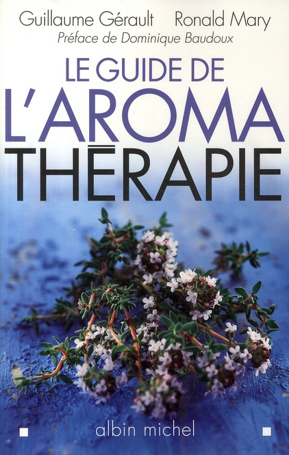 Emprunter Le guide de l'aromathérapie livre