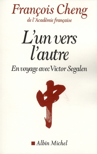 Emprunter L'un vers l'autre. En voyage avec Victor Segalen livre