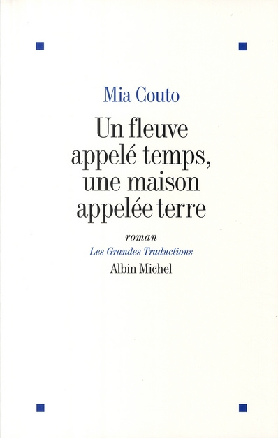 Emprunter Un fleuve appelé temps, une maison appelé terre livre