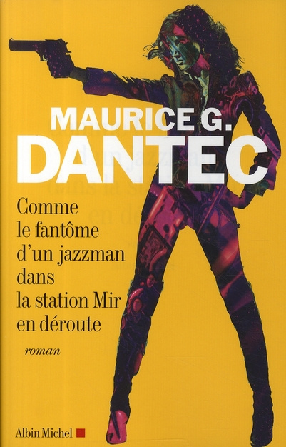 Emprunter Comme le fantôme d'un jazzman dans la station Mir en déroute livre