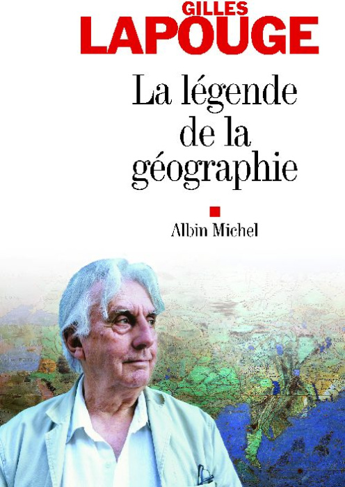 Emprunter La Légende de la géographie livre
