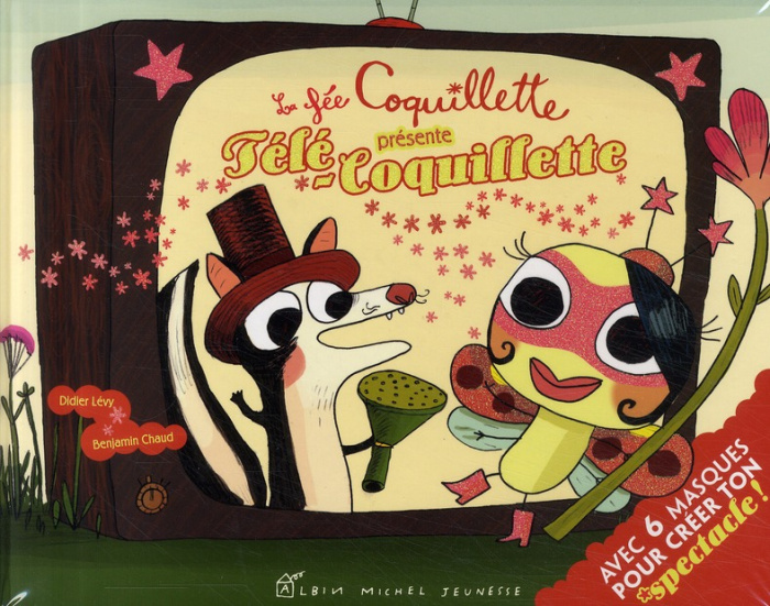 Emprunter La fée Coquillette présente Télé-Coquillette / Avec 6 masques pour créer ton spectacle ! livre
