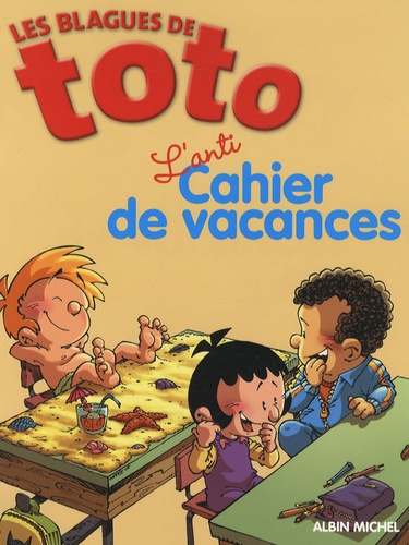 Emprunter L'ANTI CAHIER DE VACANCES livre