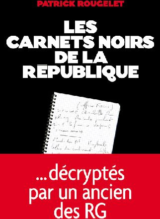 Emprunter Les carnets noirs de la République livre