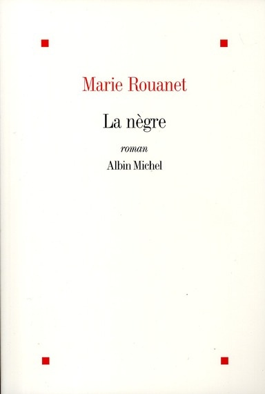 Emprunter La nègre livre