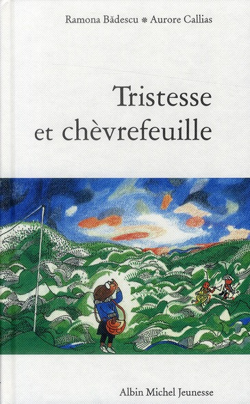 Emprunter Tristesse et chèvrefeuille livre