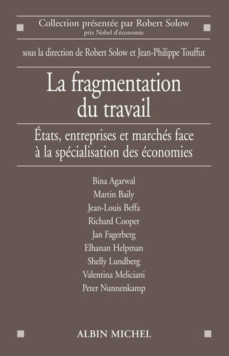 Emprunter La fragmentation du travail. Etats, entreprises et marchés face à la spécialisation des économies livre