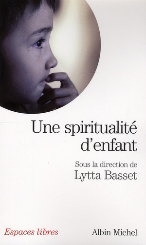 Emprunter Une spiritualité d'enfant livre