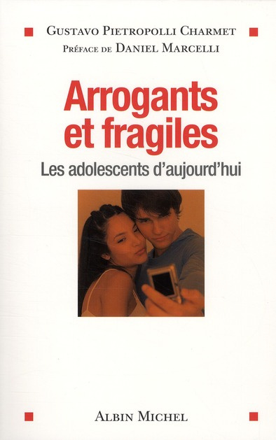 Emprunter Arrogants et fragiles. Les adolescents d'aujourd'hui livre