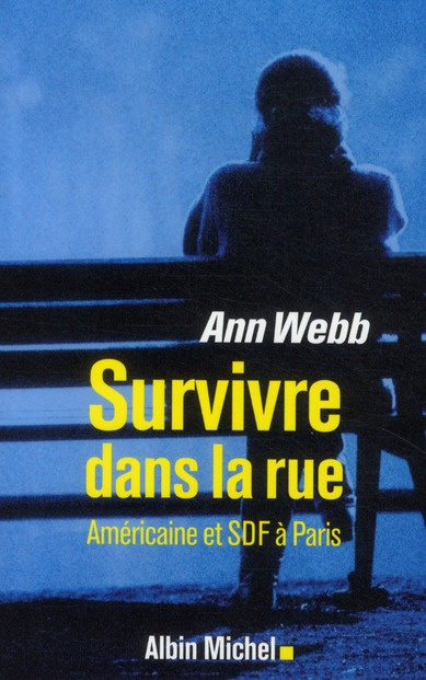 Emprunter Survivre dans la rue. Américaine et SDF à Paris livre