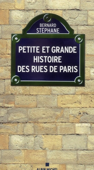 Emprunter Petite et grande histoire des rues de Paris livre