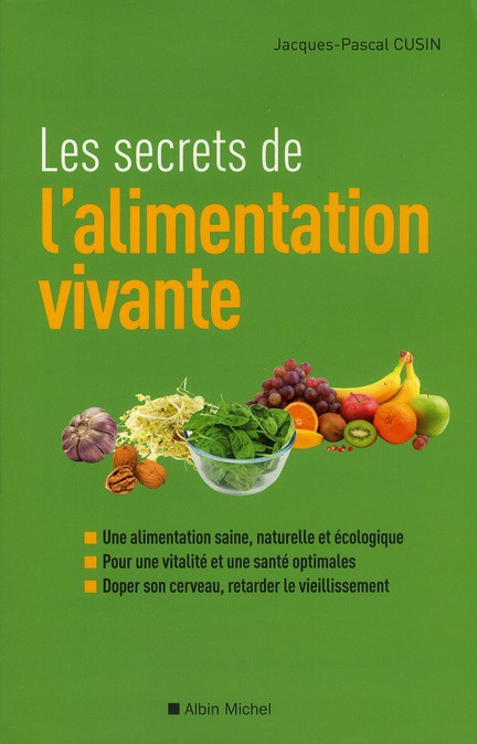 Emprunter Les secrets de l'alimentation vivante livre