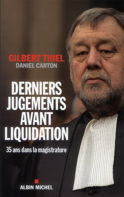 Emprunter Derniers jugements avant liquidation. Trente-cinq ans dans la magistrature livre