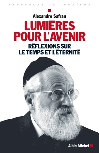 Emprunter Lumières pour l'avenir. Réflexions sur le temps et sur l'éternité livre