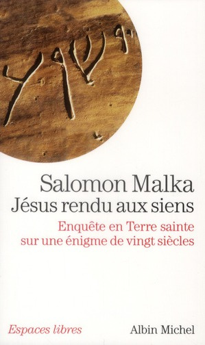 Emprunter Jésus rendu aux siens. Enquête en terre sainte sur une énigme de vingt siècles livre
