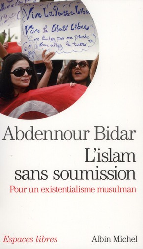 Emprunter L'islam sans soumission. Pour un existentialisme musulman livre