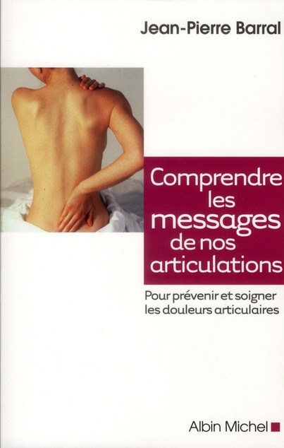 Emprunter Comprendre les messages de nos articulations. Prévenir et soigner les doulerus articulaires livre
