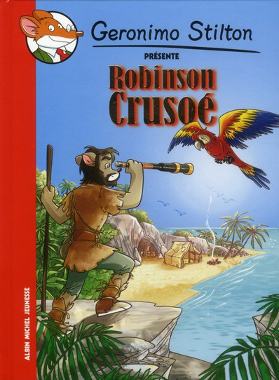 Emprunter Geronimo Stilton présente : Robinson Crusoé livre
