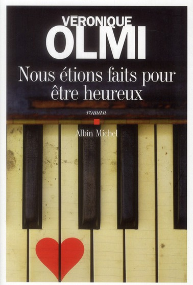 Emprunter Nous étions faits pour être heureux livre