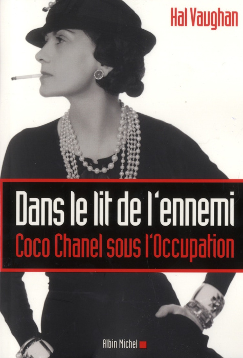 Emprunter Dans le lit de l'ennemi. Coco Chanel sous l'Occupation livre