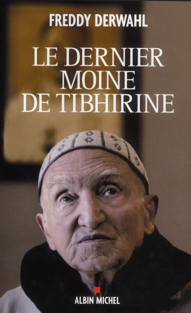 Emprunter Le dernier moine de Tibhirine livre