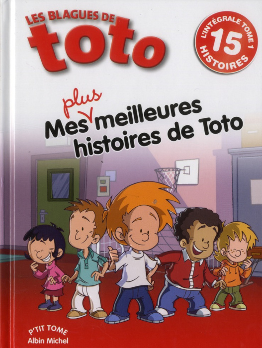 Emprunter MES MEILLEURES HISTOIRES DE TOTO - TOME 1 - L'INTEGRALE - TOME 1 livre