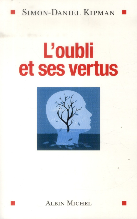 Emprunter L'oubli et ses vertus livre