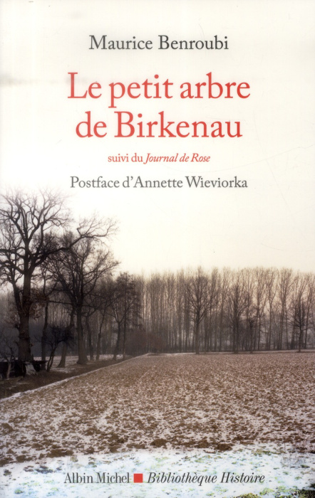 Emprunter Le petit arbre de Birkenau. Suivi du Journal de Rose livre