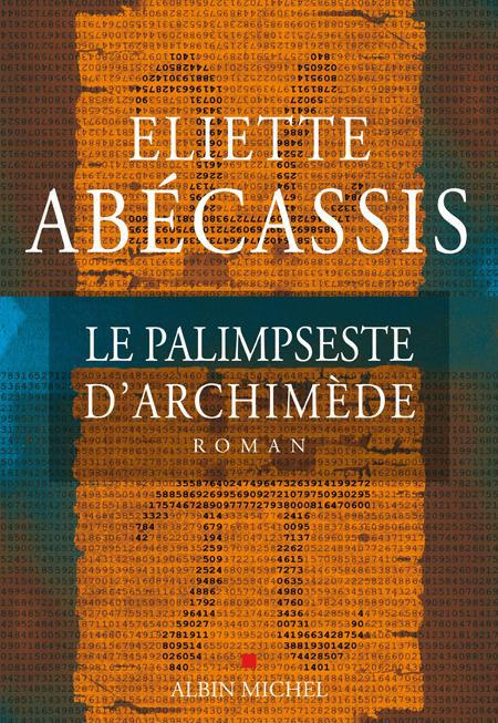Emprunter Le palimpseste d'Archimède livre