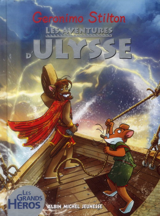 Emprunter Geronimo Stilton Tome : Les aventure d'Ulysse livre
