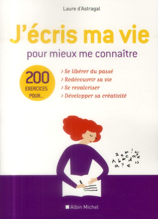 Emprunter J'écris ma vie pour mieux me connaître. 200 exercices livre
