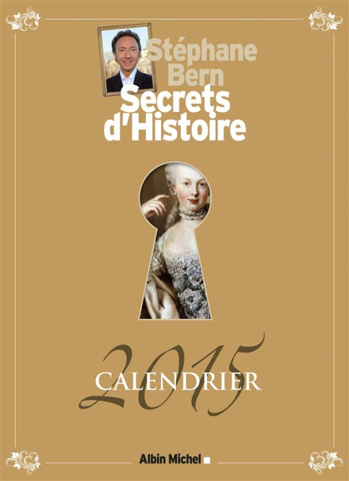 Emprunter CALENDRIER GEANT LUXE 2015 SECRETS D'HISTOIRE livre