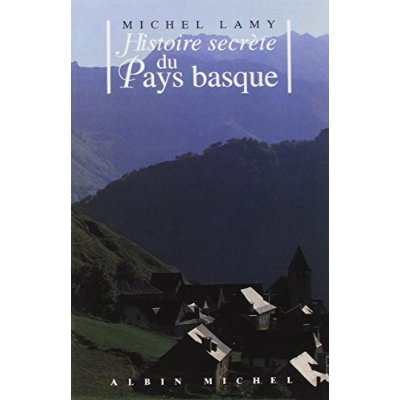 Emprunter Histoire secrète du Pays basque livre