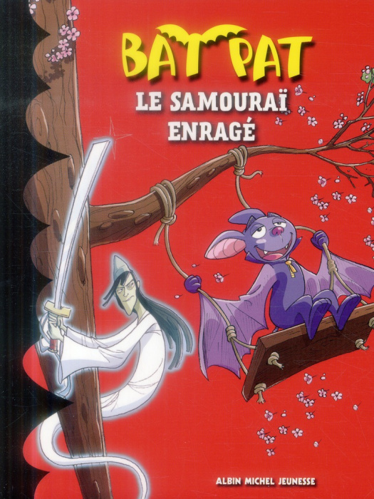 Emprunter Bat pat Tome 13 : Le samourai enragé livre
