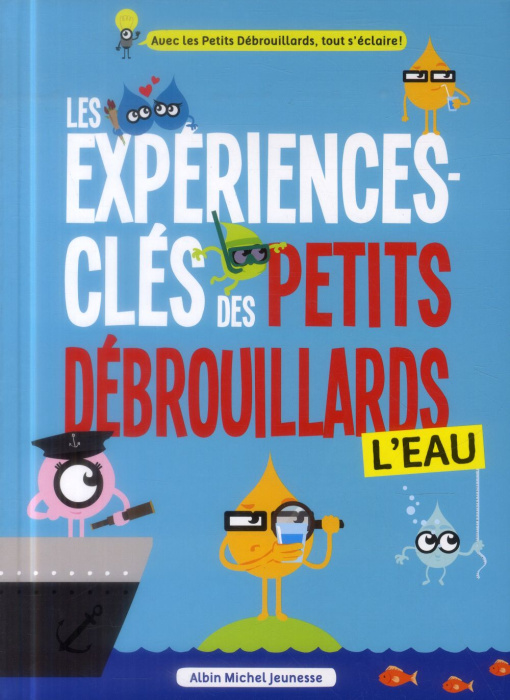Emprunter Les expériences clés des petits débrouillards l'eau livre