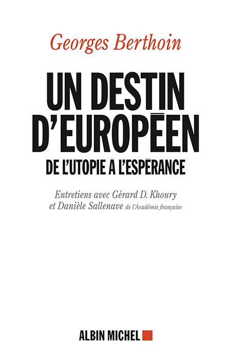 Emprunter Un destin d'Européen. De l'utopie à l'espérance livre