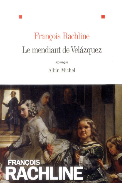 Emprunter Le mendiant de Velasquez livre