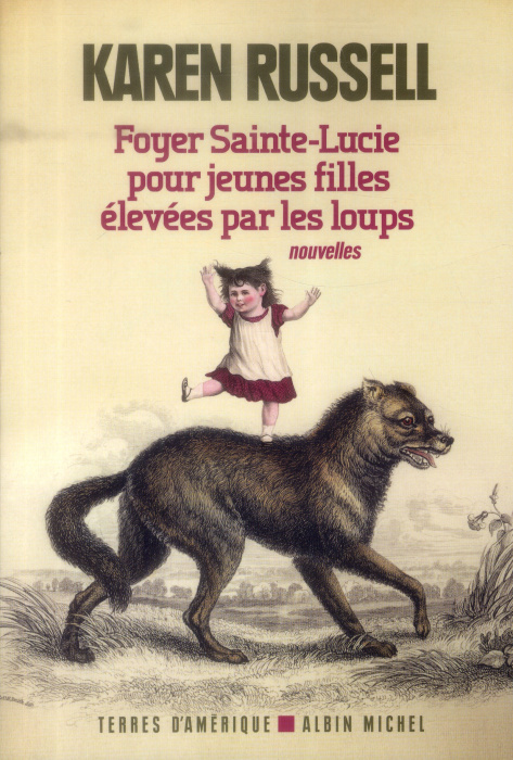 Emprunter Foyer Sainte-Lucie pour jeunes filles élevées par les loups livre