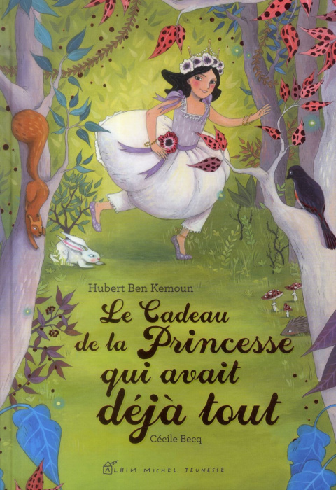 Emprunter Le cadeau de la princesse qui avait déjà tout livre