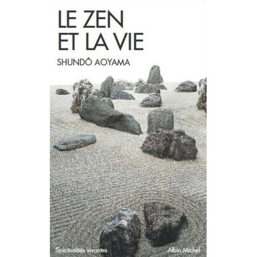 Emprunter Le zen et la vie livre