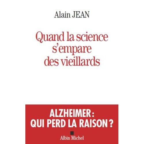 Emprunter La viellesse n'est pas une maladie. Alzheimer, un diagnostic bien commode livre