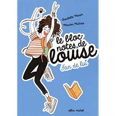 Emprunter Le bloc-note de Louise. Fan de lui livre