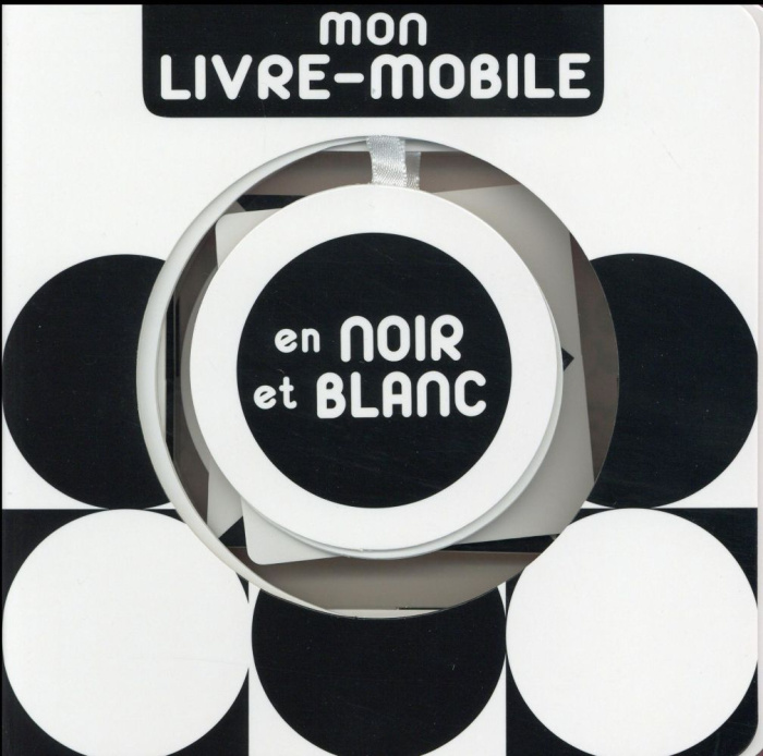 Emprunter Mon livre-mobile en noir et blanc livre